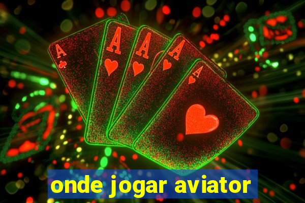 onde jogar aviator