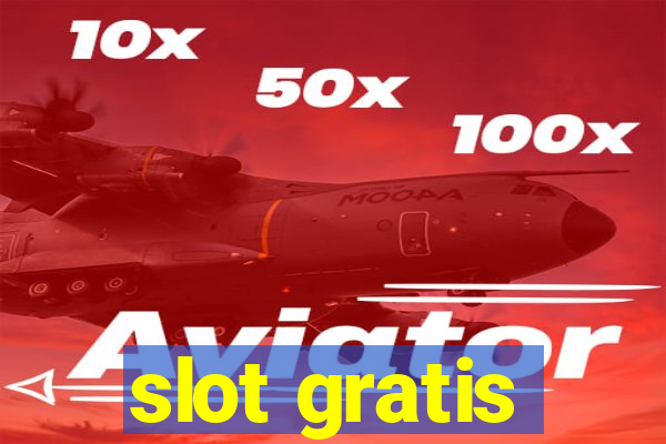 slot gratis