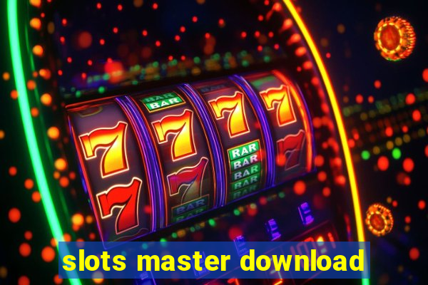 slots master download