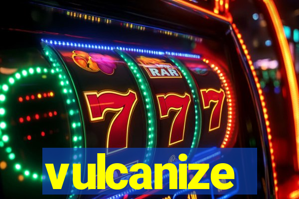 vulcanize