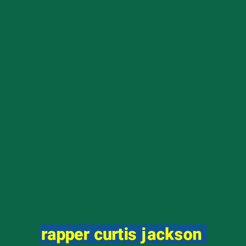 rapper curtis jackson