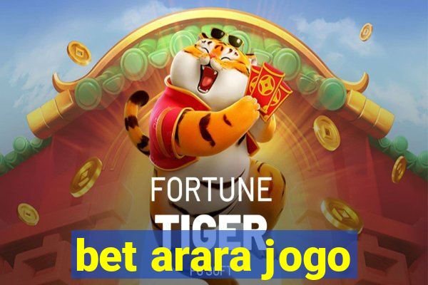 bet arara jogo