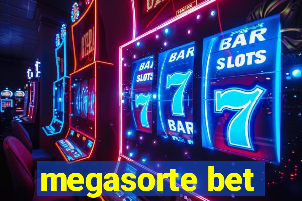 megasorte bet