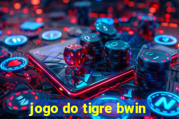 jogo do tigre bwin