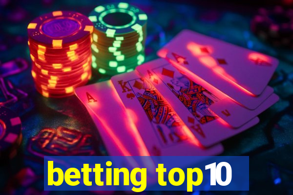 betting top10