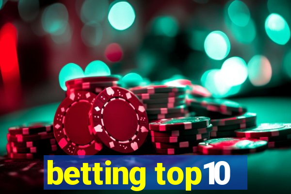 betting top10