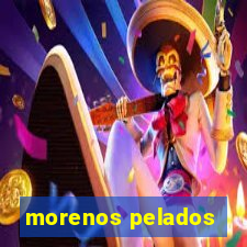 morenos pelados