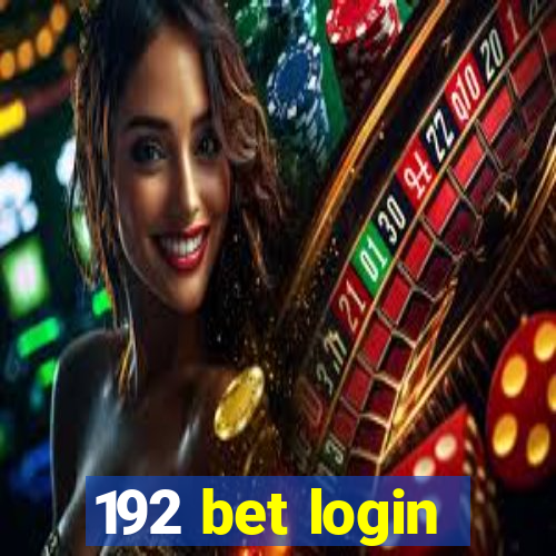 192 bet login