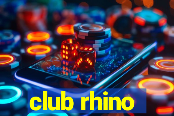 club rhino