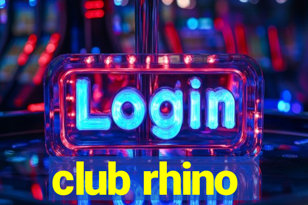 club rhino