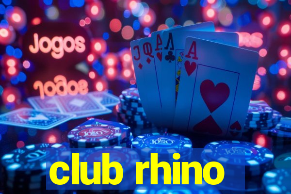 club rhino