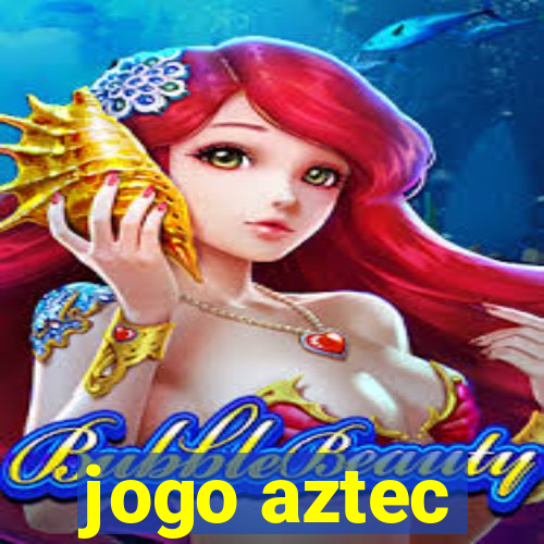 jogo aztec