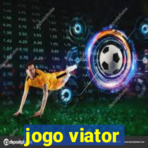 jogo viator