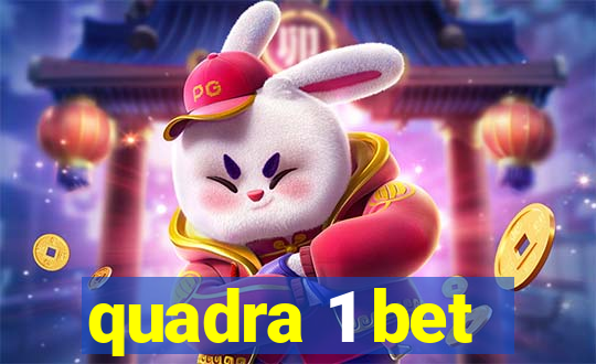 quadra 1 bet