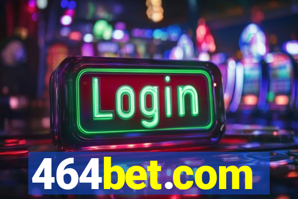 464bet.com