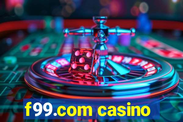 f99.com casino