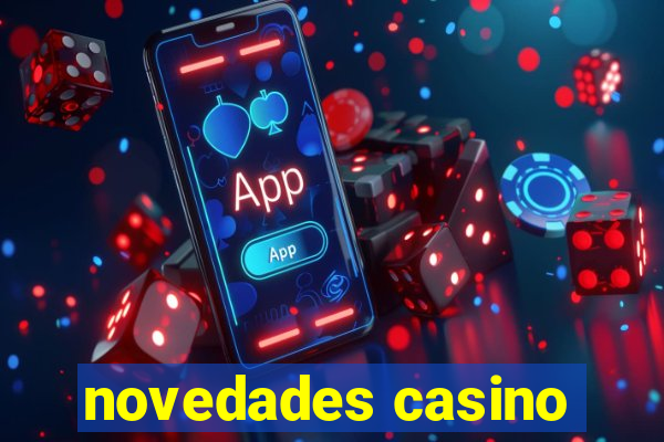 novedades casino