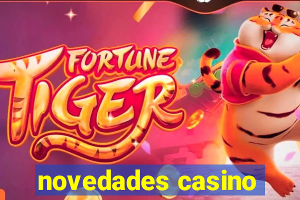 novedades casino