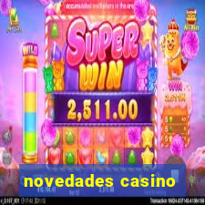 novedades casino