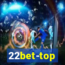 22bet-top