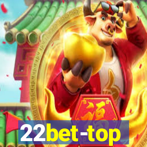 22bet-top