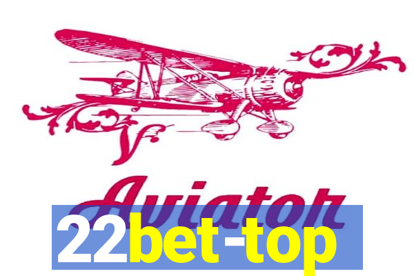 22bet-top