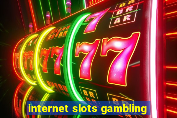 internet slots gambling