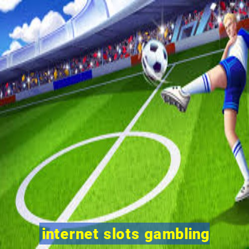 internet slots gambling