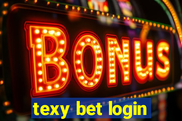 texy bet login