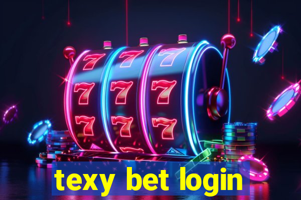 texy bet login