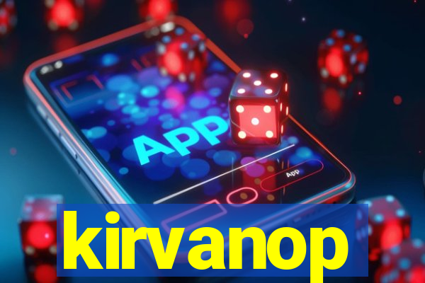 kirvanop