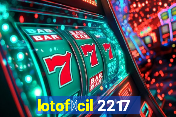 lotof谩cil 2217