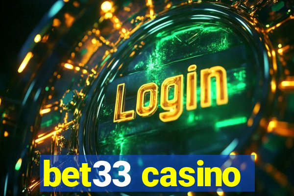 bet33 casino