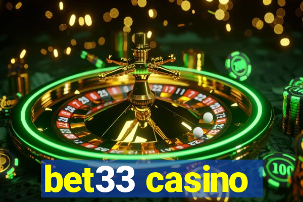 bet33 casino