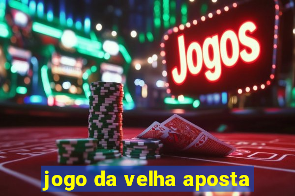 jogo da velha aposta