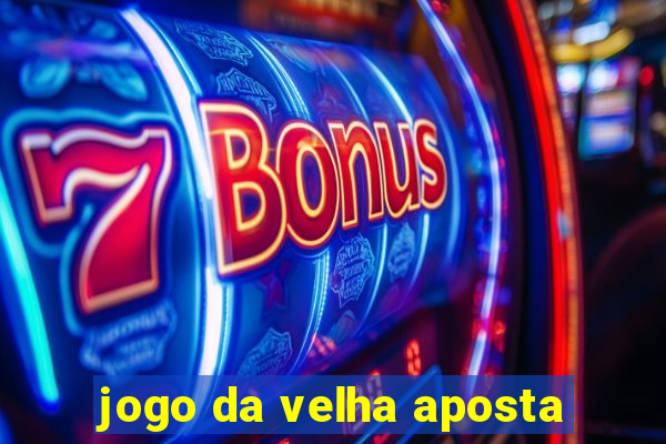 jogo da velha aposta