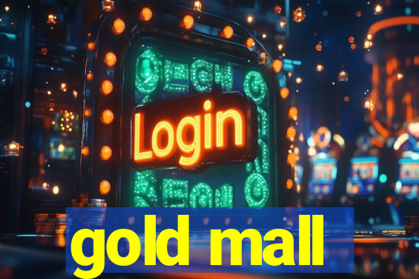 gold mall