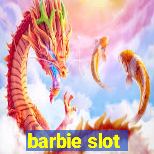 barbie slot