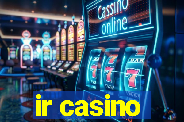 ir casino