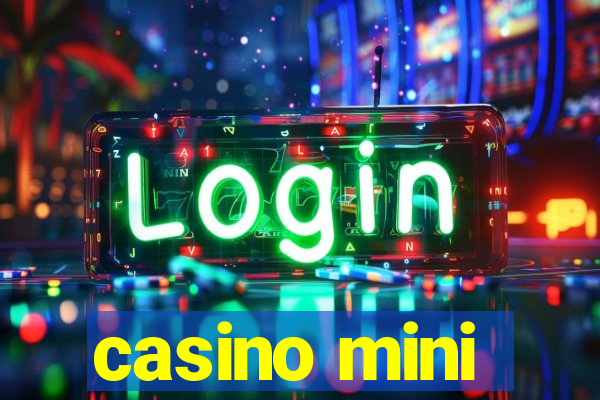 casino mini