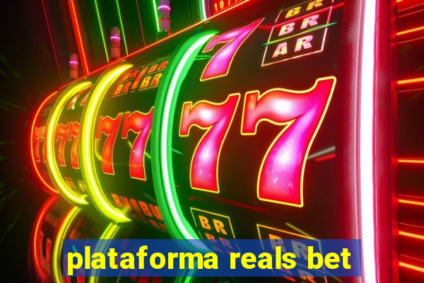 plataforma reals bet