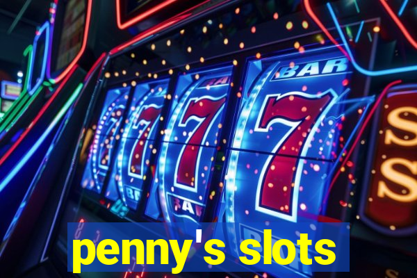 penny's slots