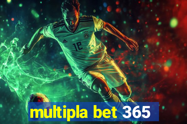 multipla bet 365