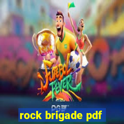 rock brigade pdf