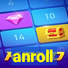 anroll