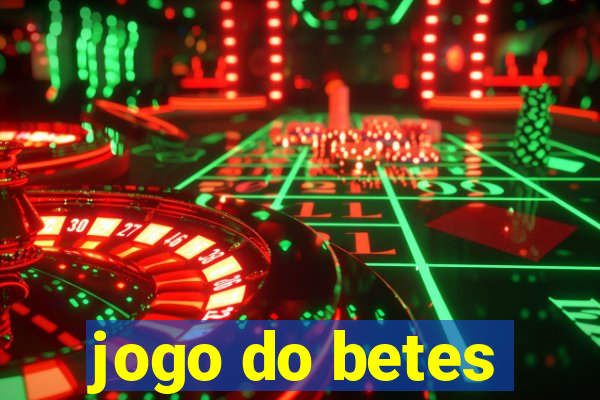 jogo do betes