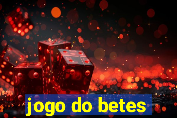 jogo do betes