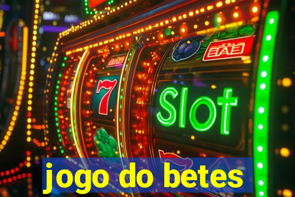 jogo do betes