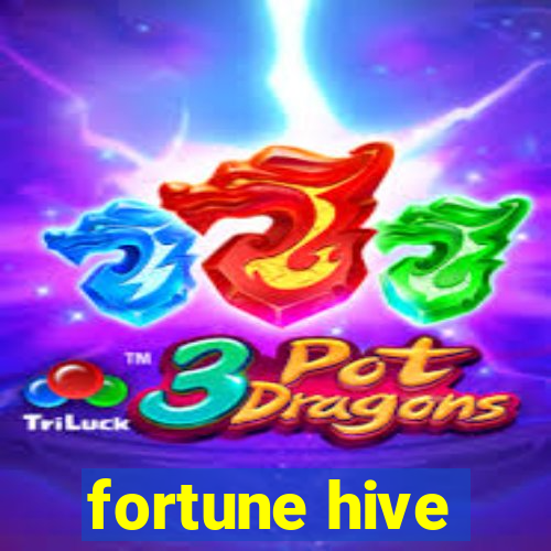 fortune hive