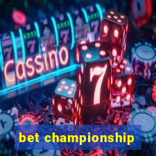 bet championship